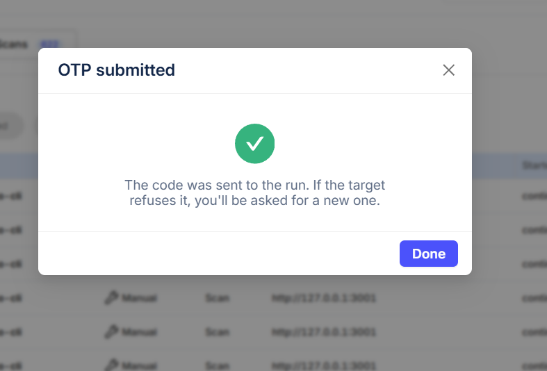 OTP submitted confirmation — the code was sent to the run, and a new one will be requested if the target refuses it